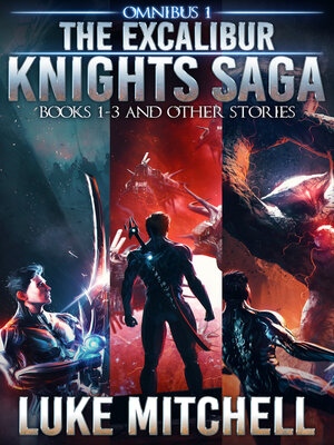 cover image of The Excalibur Knights Saga Omnibus